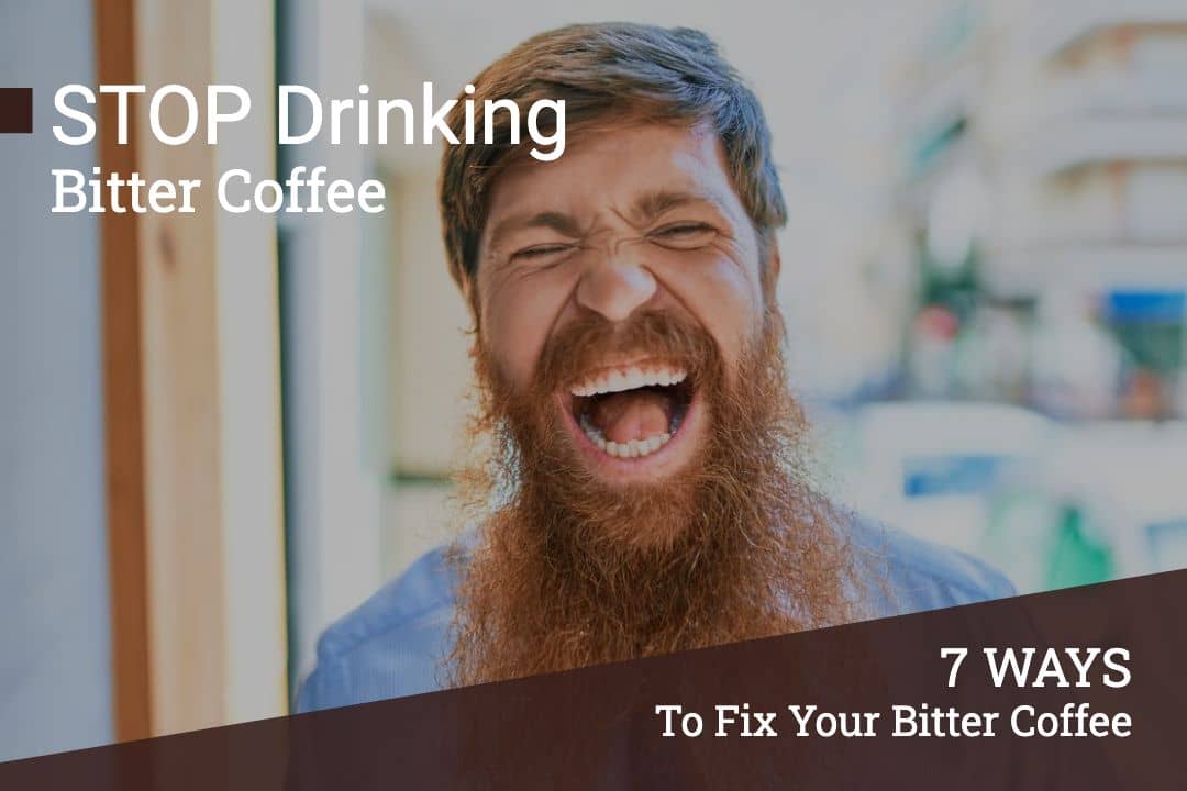 stop-drinking-bitter-coffee-and-7-ways-to-fix-it-espresso-and-machine